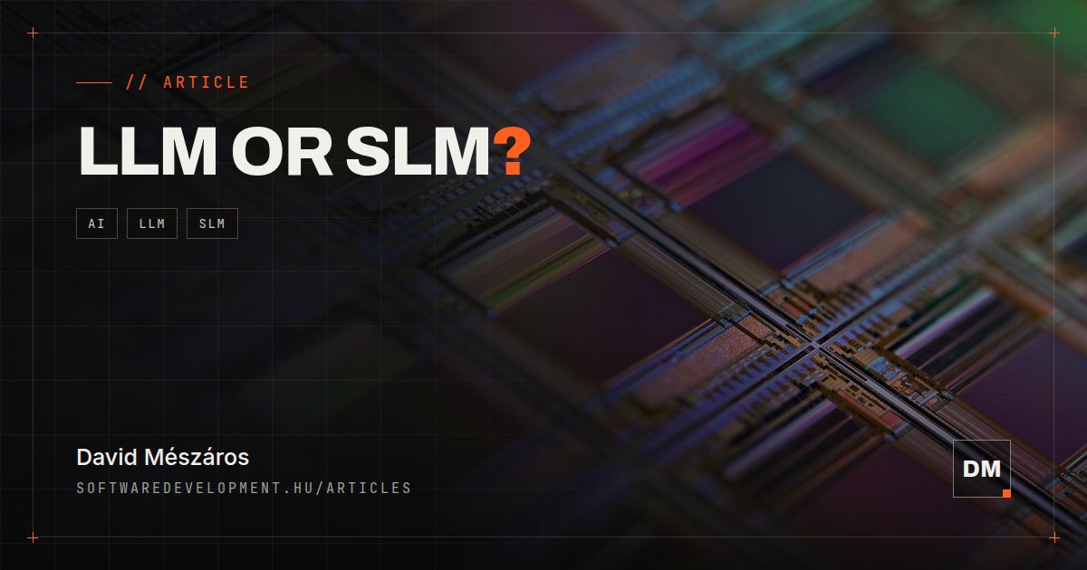 LLM vs SLM: aký je rozdiel a kedy použiť ktorý?